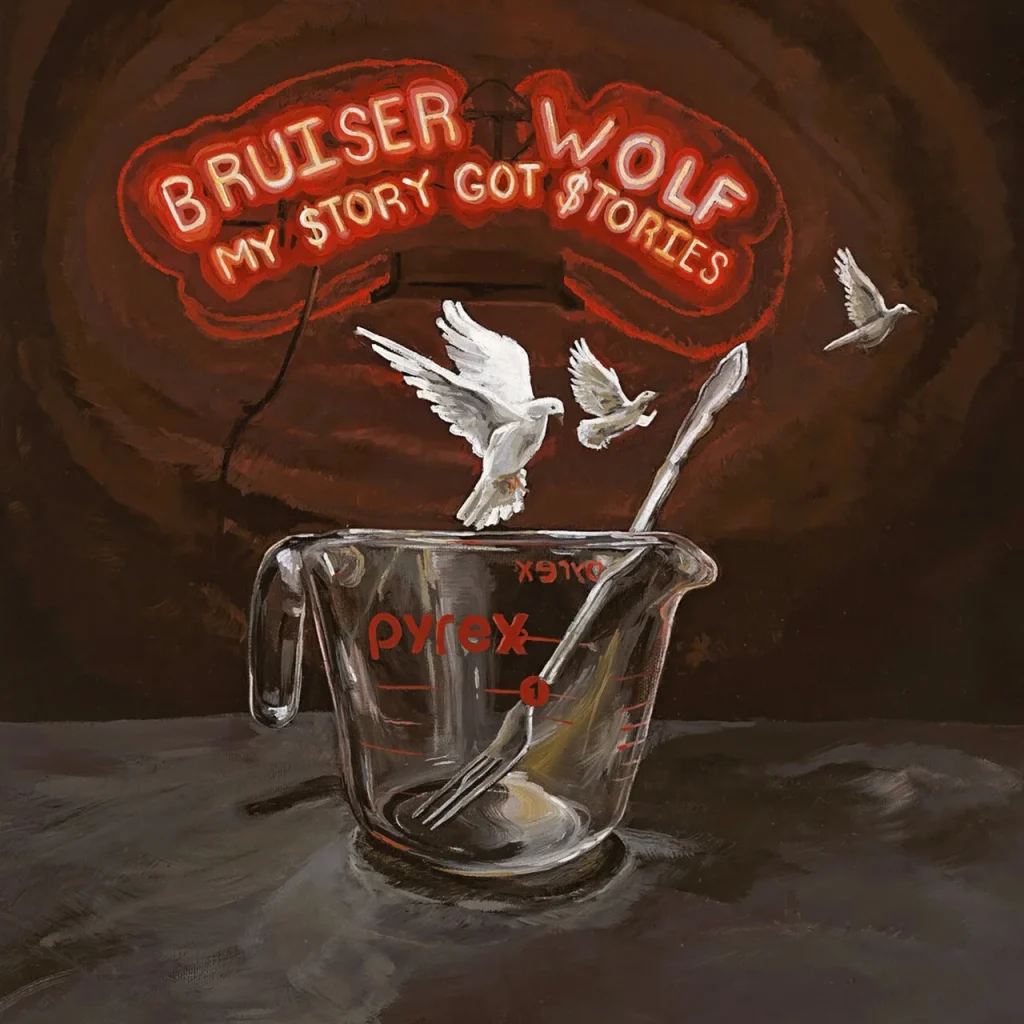 Bruiser Wolf - My $tory Got $tories cover