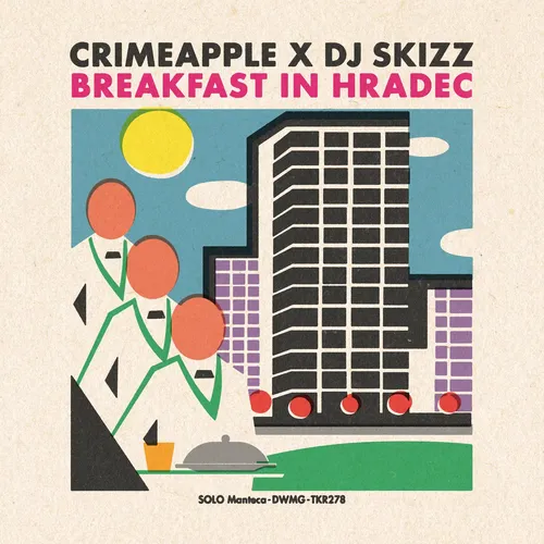 CRIMEAPPLE & DJ Skizz – Breakfast In Hradec cover