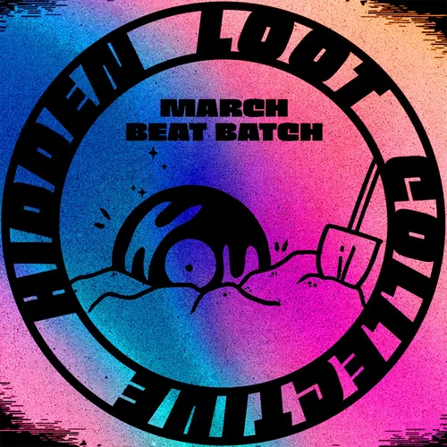 Hidden Loot Collective - March Beat Batch cover