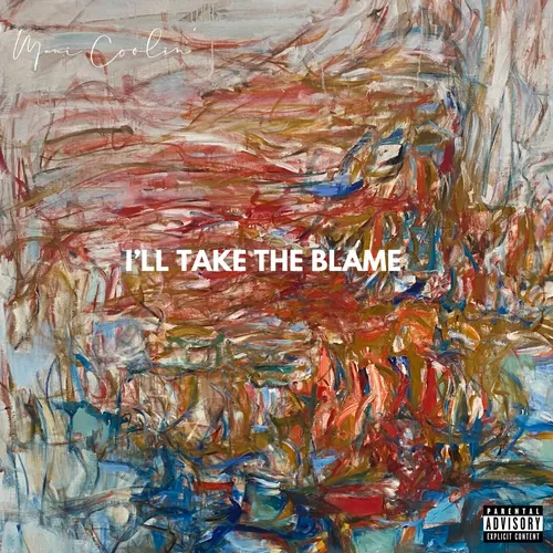 Mani Coolin - I'll Take The Blame cover