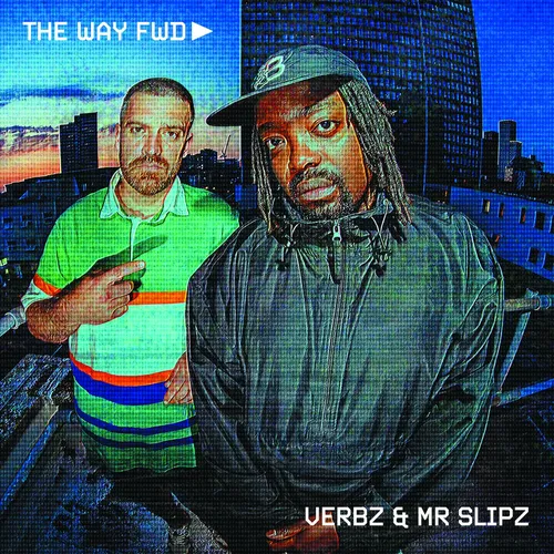Verbz & Mr Slipz - THE WAY FWD cover