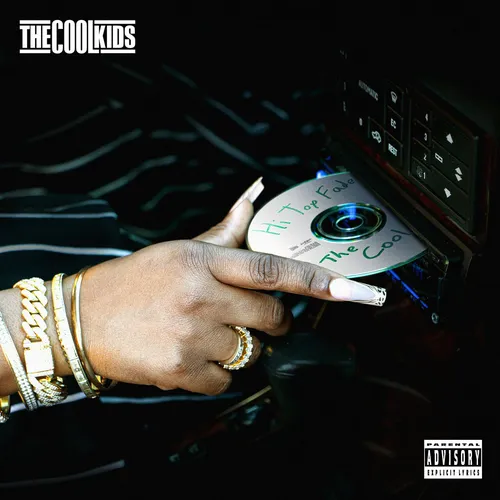 The Cool Kids, Sir Michael Rocks, Chuck Inglish - Hi Top Fade cover